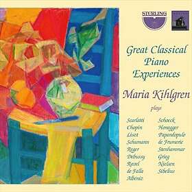 Kihlgren Maria: Great Classical Piano Experienc. CD