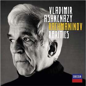 Ashkenazy Vladimir: Rachmaninov Rarities