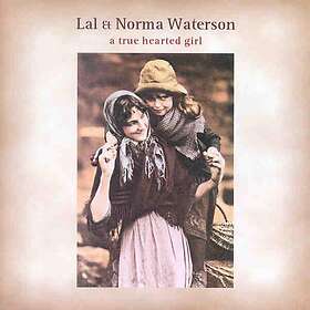 Waterson Lal & Norma: True Hearted Girl CD