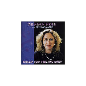 Noll Shaina: Bread For The Journey CD