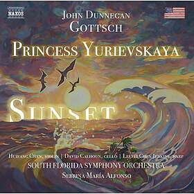 Gottsch John D: Princess Yurievskaya & Sunset CD