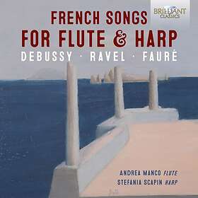 Debussy/Ravel/Fauré: French Songs For Flute... CD