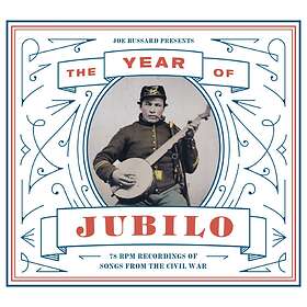 Year Of Jubilo / 78 Rpms From The Civil War CD