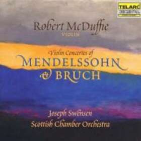 Bruch/Mendelssohn: Violin Concertos (McDuffie)