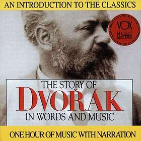 Dvorak: Story In Words & Music CD