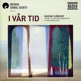 Gustaf Sjökvists Kammarkör: I vår tid
