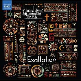 Yaniv/Ensemble Naya D'or: Exaltation CD