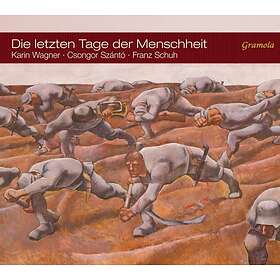 Csongor Szántó/Karin Wagner: Die Letzen Tage... CD