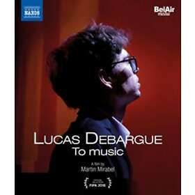Debargue Lucas / Martin Mirabel: To Music