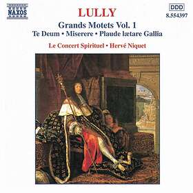 Lully: Grands Motets Vol 1