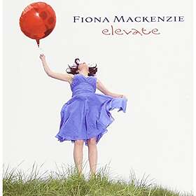 Mackenzie Fiona: Elevate CD