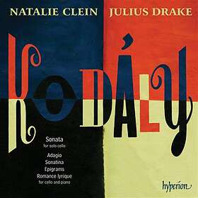 Kodaly: Cello sonata (Natalie Clein/J Drake) CD