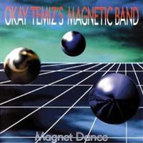 Temiz Okay: Magnet Dance