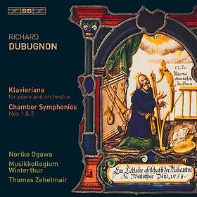Dubugnon Richard: Klavieriana Op 70 & Chamber... CD