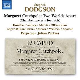 Dodgson Stephen: Margaret Catchpole CD