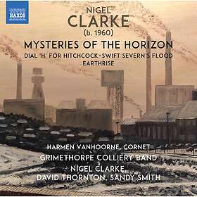 Clarke Nigel: Mysteries Of The Horizon CD