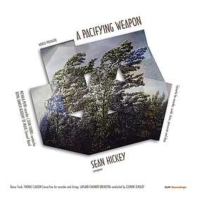 Hickey Sean: A Pacifying Weapon (Vinyl)