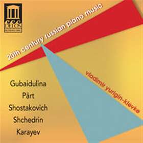Pärt / Sjostakovitj: 20th Century Russian Pia...
