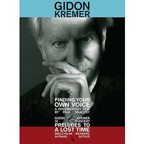 Kremer Gidon: Finding Your Own Voice