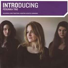 Perunika Trio: Introducing CD