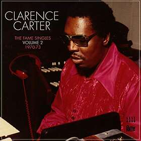 Carter Clarence: Fame Singles Volume 2 1970-73 CD