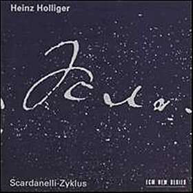 Holliger Heinz: Scardanelli-zyklus CD
