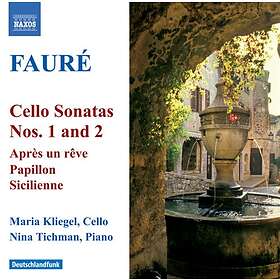 Fauré: Cello Sonatas Nos 1 & 2 (Kliegel/Tichman)