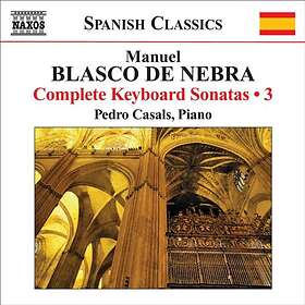 Blasco De Nebra: Complete Keyboard Music Vol 3 CD