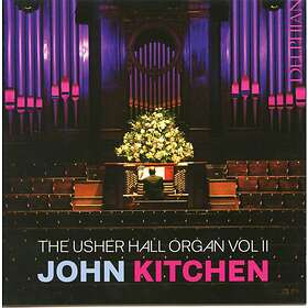 Kitchen John: The Usher Hall Organ Vol 2 CD