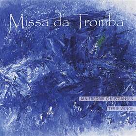 Christiansen Jan Fredrik: Missa Da Tromba CD