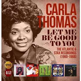 Thomas Carla: Let Me Be Good To You 1960-68