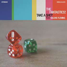 Fantastics!: Take A Shot (Vinyl)