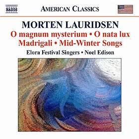 Lauridsen: Edison: Choral Works