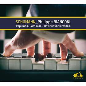 Schumann: Papillons / etc (Bianconi Philippe) CD