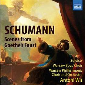 Schumann: Scenes From Goethes Faust