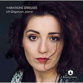 Grigoryan Lilit: Variations Sérieuses CD