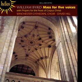 Byrd: Mass For Five Voices