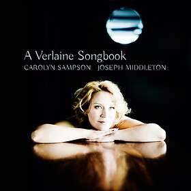 Sampson Carolyn/J Middleton: A Verlaine Songbook CD