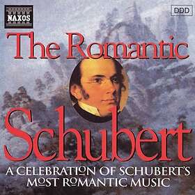 Schubert: Romantic Schubert