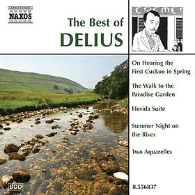 Scottish National Orchestra, New Zealand Symphony Orchestra, ENGLISH NORTHERN PHILHARMONIA, BOURNEMOUTH SINFONIETTA The Best Of Delius CD