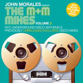 John Morales Presents The M & M Mixes Vol 3 CD
