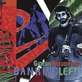 Freudmann Gideon: Banking Left