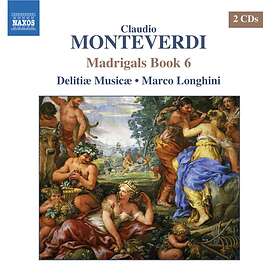 Monteverdi: Madrigals Book 6