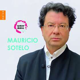 Sotelo Mauricio: String Quartets CD