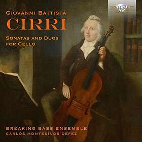 Cirri Giovanni Battista: Sonatas & Duos For Cell CD