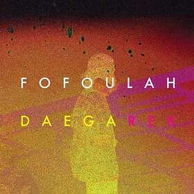 Fofoulah: Daega Rek (Vinyl)