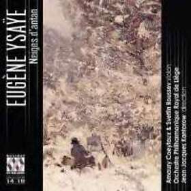 Ysaÿe Eugène: Neiges D'antan CD
