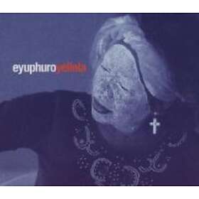 Eyuphuro: Yellela CD