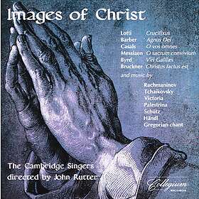 Cambridge Singers: Images Of Christ
