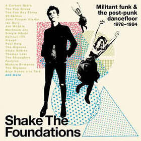 Shake The Foundations Militant Funk & Postpunk CD